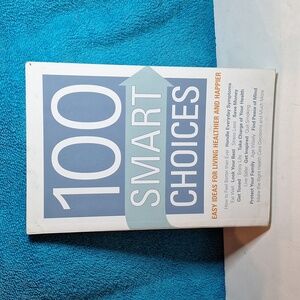 100 Smart Choices Book - Easy Ideas For Living Healthier And Happier
